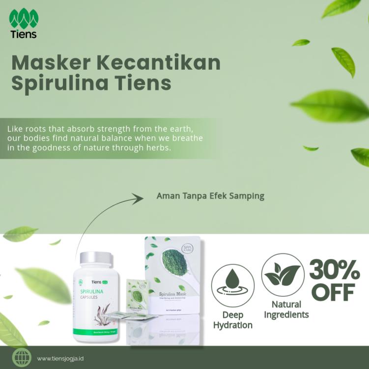 Manfaat dan Khasiat Masker Spirulina Tiens untuk Kecantikan Kulit