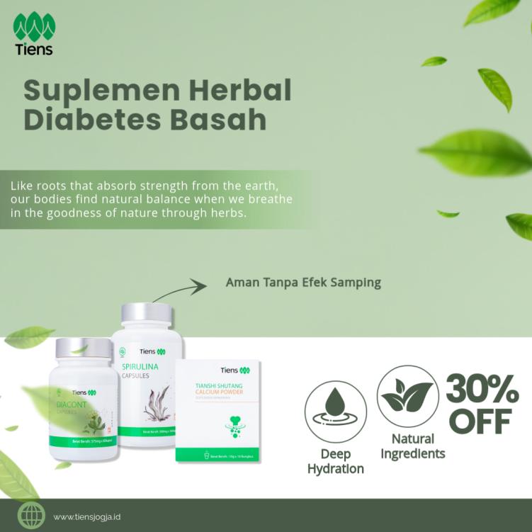 Mengatasi Diabetes Basah dengan Suplemen Herbal Tiens: Solusi Alami untuk Gula Darah Terkendali